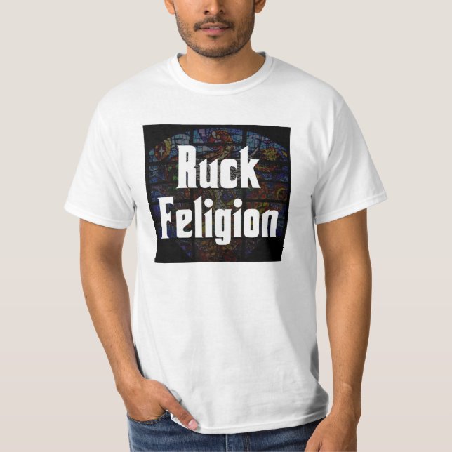 Ruck Feligion T Shirt (Framsida)