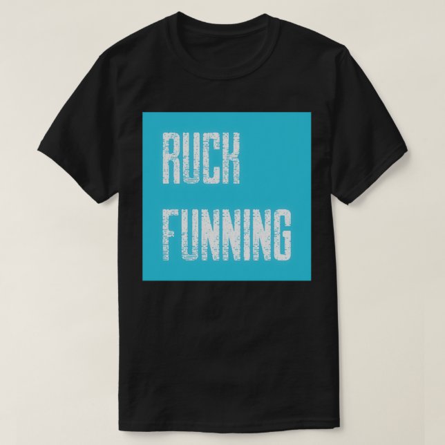 Ruck Funning T Shirt (Design framsida)
