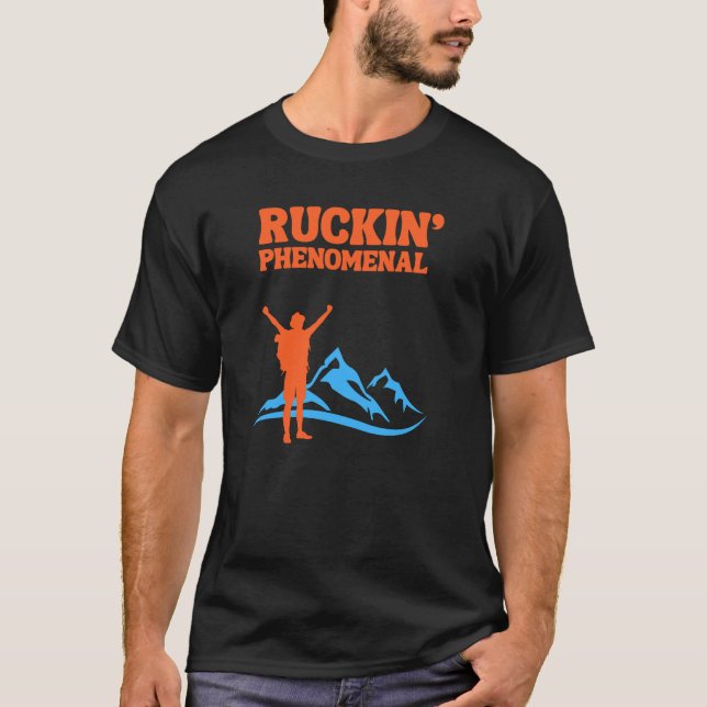 Ruckin'fenomenal for the Rucking Hiker T Shirt (Framsida)