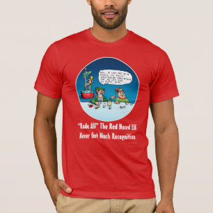 Rude alf the Red Nposed Elf Funny Tecknad T-shirt