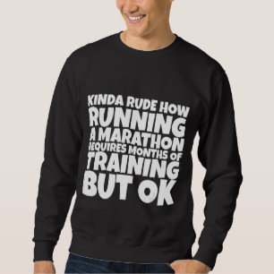 Rude Hur ett maraton ska köras kräver månader av T Lång Ärmad Tröja