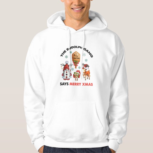 Rudolph Gang, Rudolph Says God jul Hoodie (Framsida)