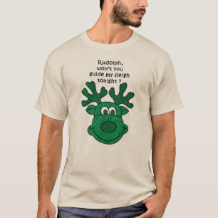 Rudolph kommer inte att styra mitt sligh i kväll T Shirt