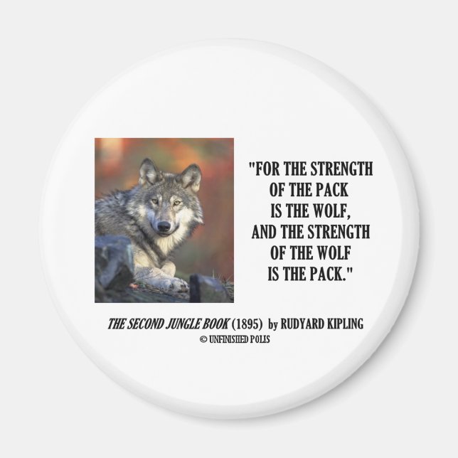 Rudyard Kipling Strength of the Pack Varg Quote Magnet (Framsidan)