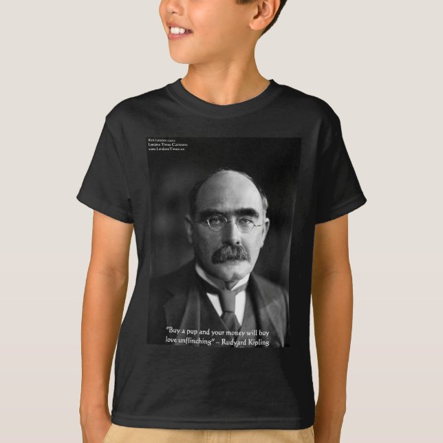 Rudyard Kipling "Valp-kärlek" Citat Gåvor T-shirts (Framsida)