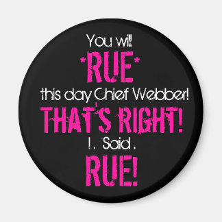 Rue den dagen, chef magnet