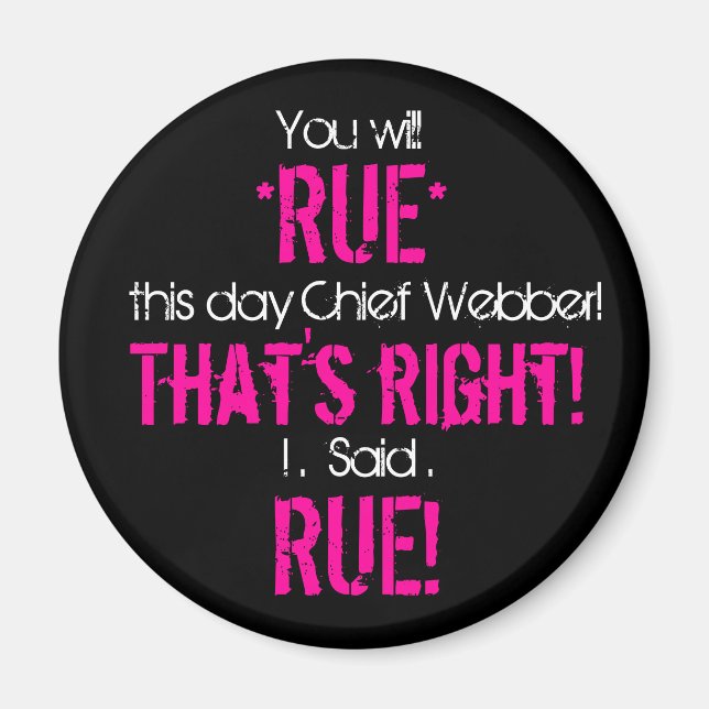 Rue den dagen, chef magnet (Framsidan)