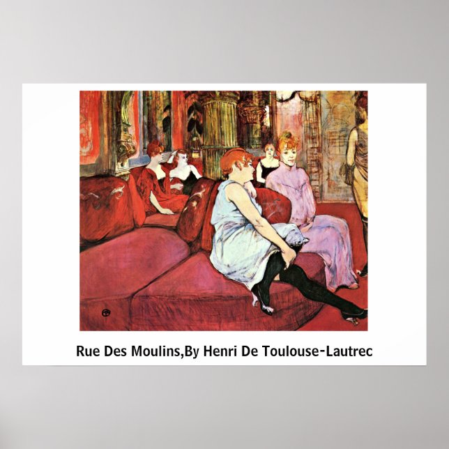 Rue des Moulins, av Henri De Toulouse-Lautrec Poster (Framsidan)
