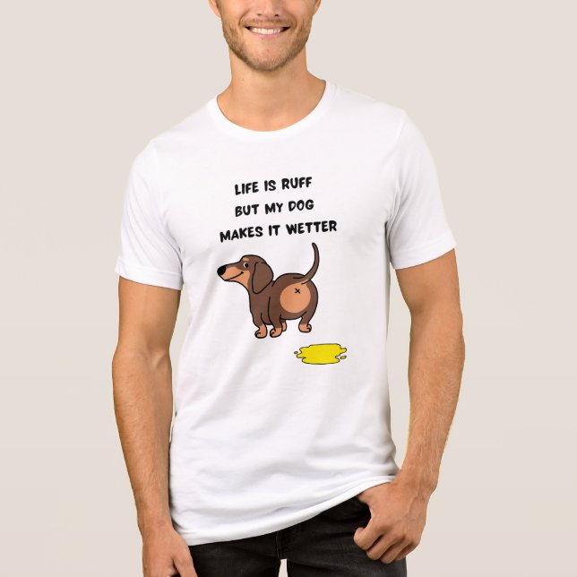 Ruff Life Funny Quote White Hundälskares T Shirt (Framsida)