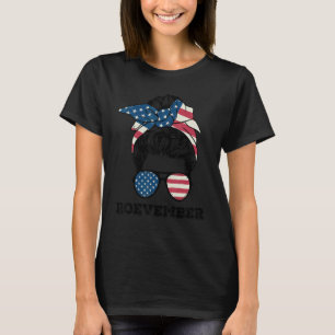 Ruffig tova Amerikansk flagga Roevember Pro val Kv T Shirt