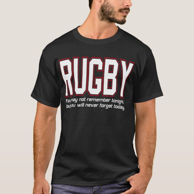 Rugby, du kommer aldrig glömma idag av USA Anpassn Tee Shirt (Framsida)