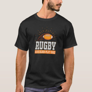 Rugby Ge Blod Spela Hårt Rugby Fotboll Utstyr T Shirt