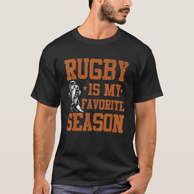 Rugby is my Favorite Season   Rugby Fan Player Coa T Shirt (Framsida)