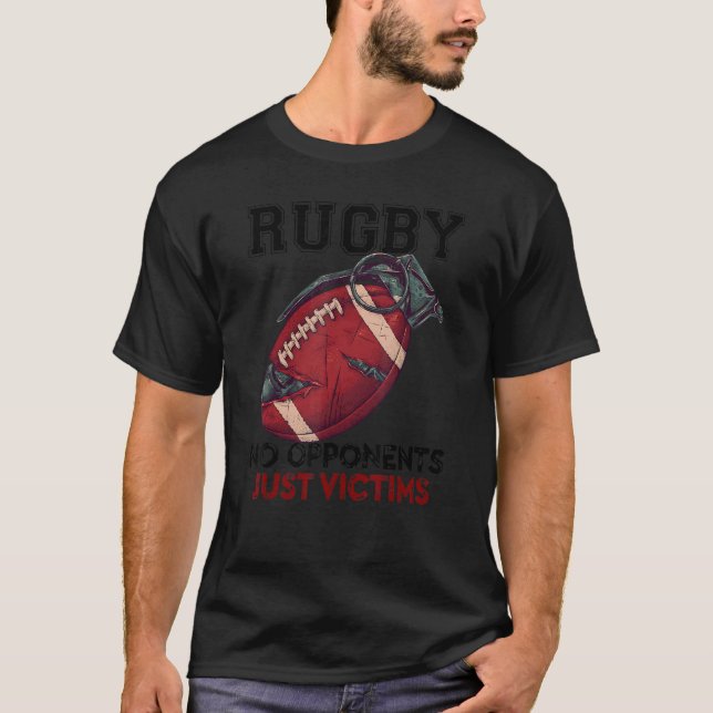 Rugby No Opponents Just Victims T Shirt (Framsida)
