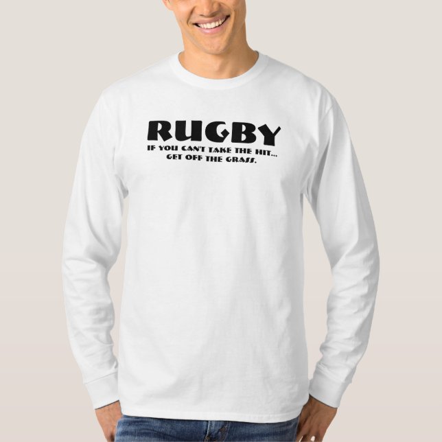RUGBY om du inte kan ta det slått…, får av graen Tee (Framsida)