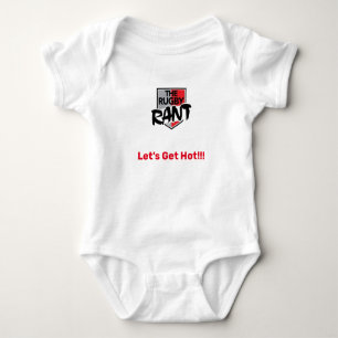 Rugby Rant Baby One Biet - Låt oss Hett!! T Shirt
