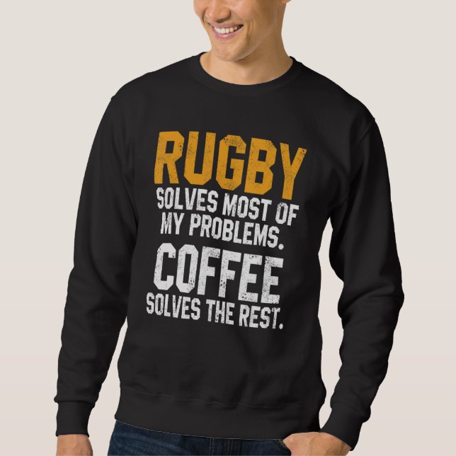 Rugby Solves My Problems Coffee  Coach Player Mom  Lång Ärmad Tröja (Framsida)