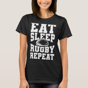 Rugby Sports Eat-viloläge Rugby Repeat Rugby Playe T Shirt
