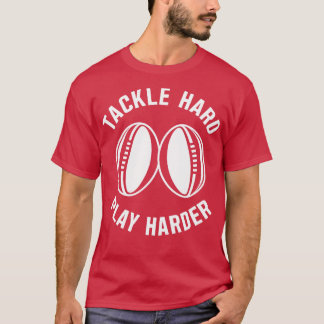 Rugby tackling hård spela hårdare t shirt