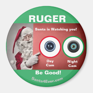 RUGER Santa tittar på dig!Dag och natt Magnet