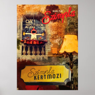 Ruin Pub i Budapest Kan inte sova och Szimpla-teck Poster