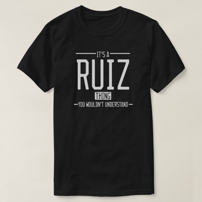 Ruiz roligt efternamn, roligt familj t shirt (Design framsida)
