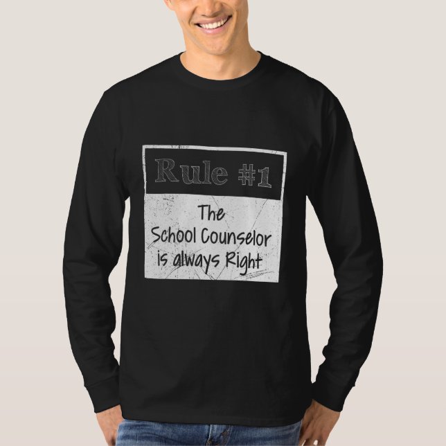 Rule 1 he is always right the school counselor t shirt (Framsida)
