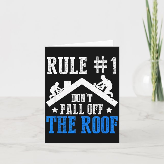Rule Number One Don't Fall Off The Roof Roofing Co Kort (Framsida)