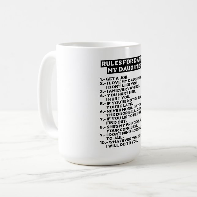 Rules for dating my daughter kaffemugg (Framsida vänster)