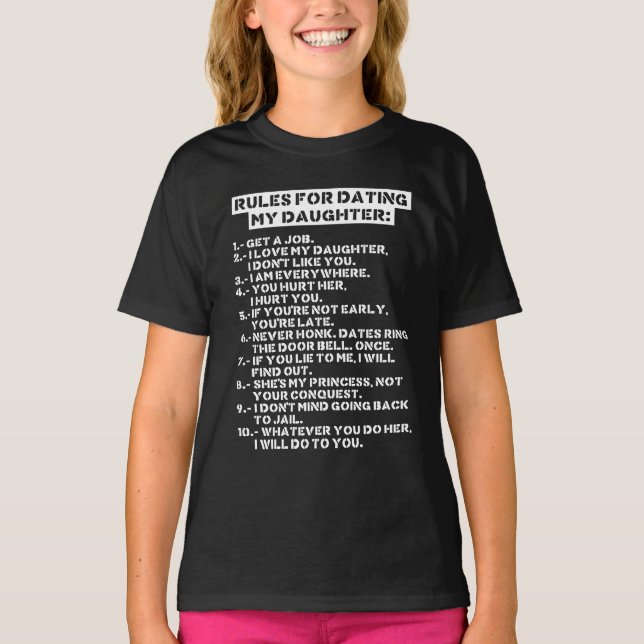 Rules for dating my daughter t shirt (Framsida)