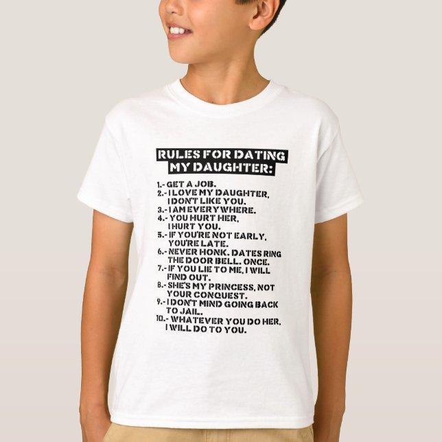 Rules for dating my daughter t shirt (Framsida)