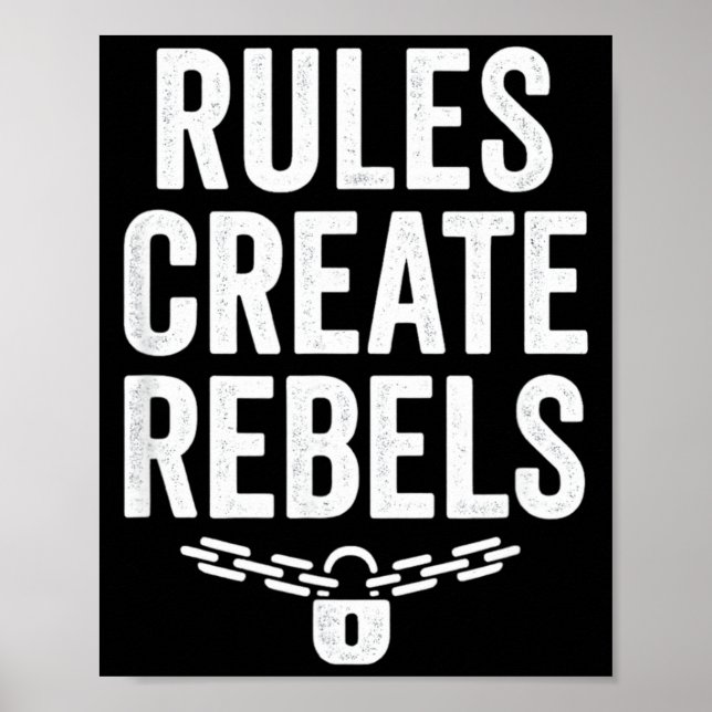Rules Rebels Protest Dom Statement Gift  Poster (Framsidan)