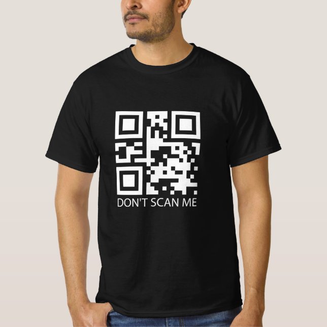 Rulla lustigt QR-skanningskoden skannar mig inte T Shirt (Framsida)