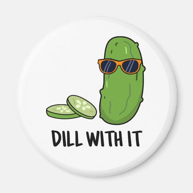 Rulla med den där roliga dill Pickle Pun Magnet (Framsidan)