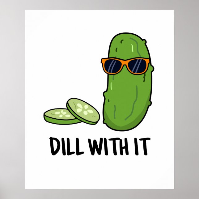 Rulla med den där roliga dill Pickle Pun Poster (Framsidan)