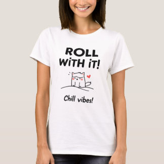 Rulla Med Det Kattdesign - Avslappnade Vibbar Katt T Shirt