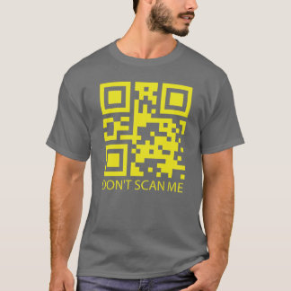 Rulla roligt QR-skanningskoden skannar mig inte T- T Shirt