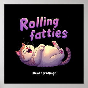 Rullande fettstycken Kattnota Funny och Cute Chonk Poster