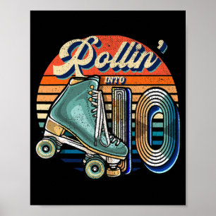 Rullande i 10 rullskridskor 10:e födelsedagen poster