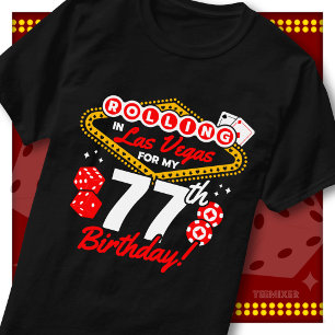 Rullande i Las Vegas 77-årsfirande Casinofest T Shirt
