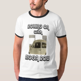 Rullande med Rigga Row T-Shirt