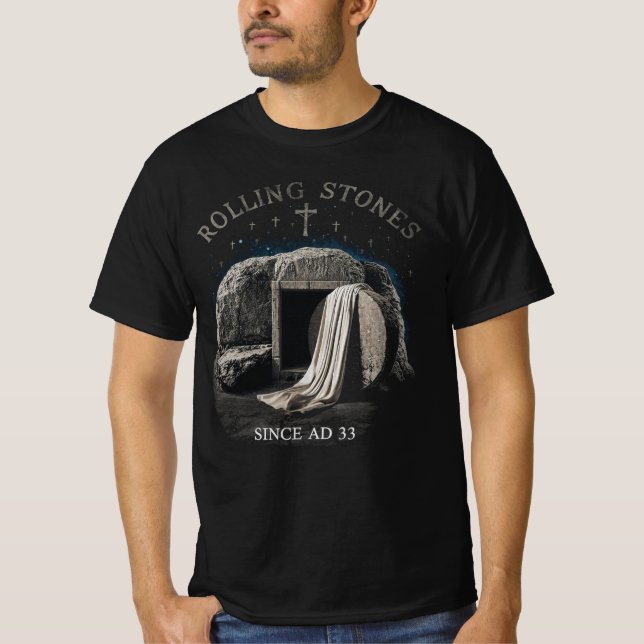 Rullande stenar sedan AD 33 Uppståndelsegraven T Shirt (Framsida)
