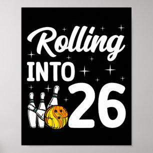 Rullande till 26 Bowling 26:e födelsedagen Poster