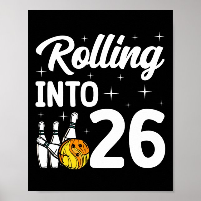 Rullande till 26 Bowling 26:e födelsedagen Poster (Framsidan)