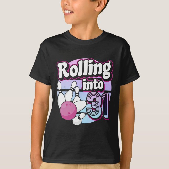 Rullande till 31 31a födelsedag t shirt (Framsida)