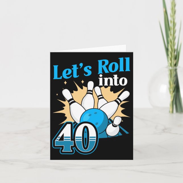 Rullande till 40 Bowling 40:e födelsedagen Kort (Framsida)