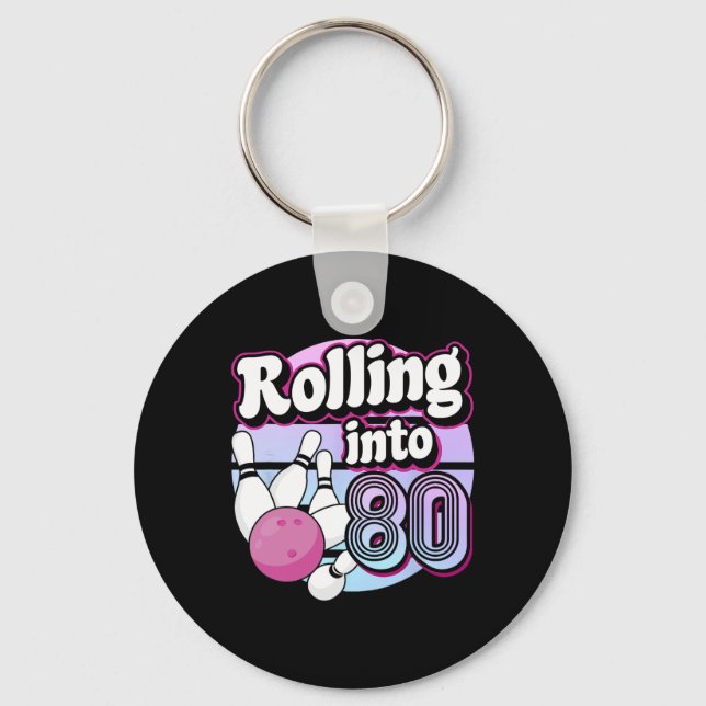 Rullande till 80 Bowling 80:e födelsedagen Nyckelring (Framsida)