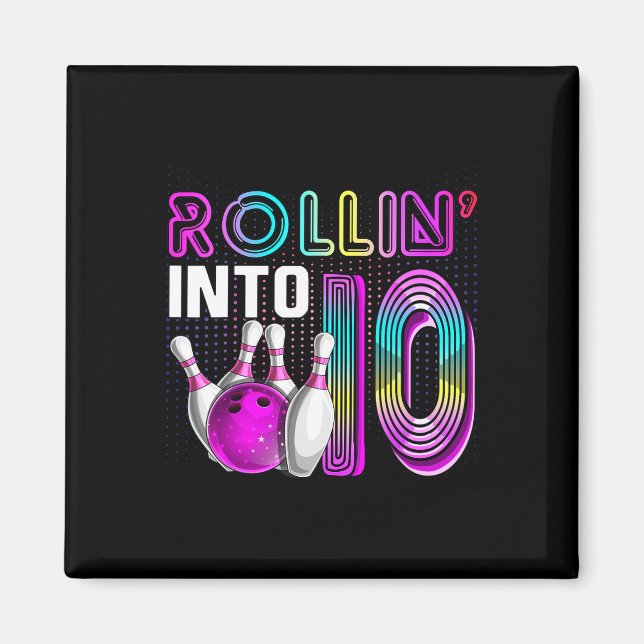 Rullar in i 10 bowling födelsedagsfest 10-års föde magnet (Framsidan)