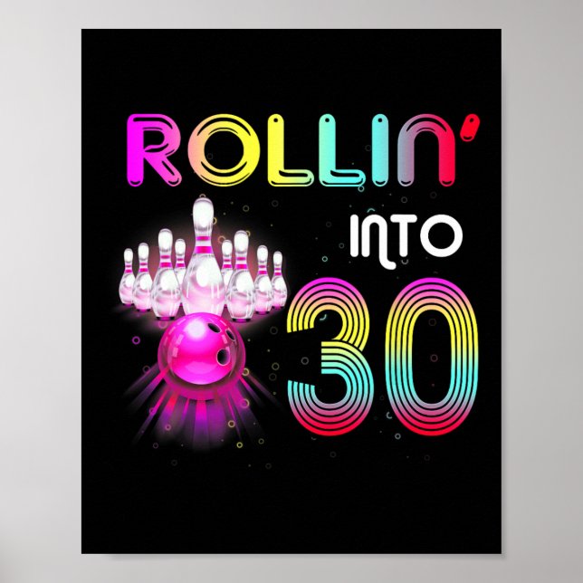 Rullar In I 30 Bowling Födelsedagsfest 30-årsdag Poster (Framsidan)