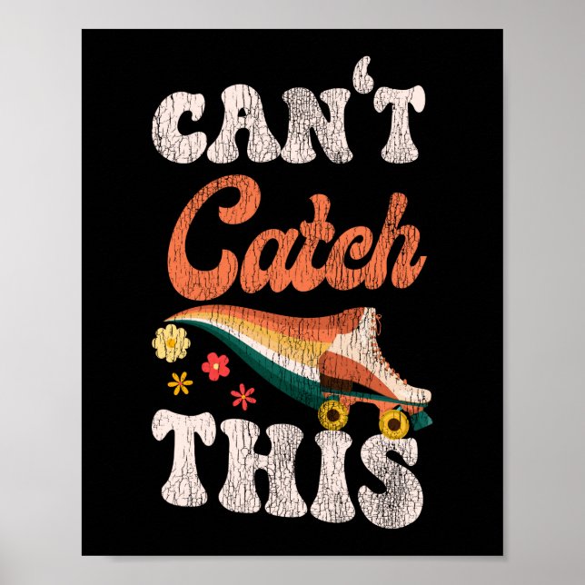 Rullskrotning kan inte fånga 1970S-retro Poster (Framsidan)